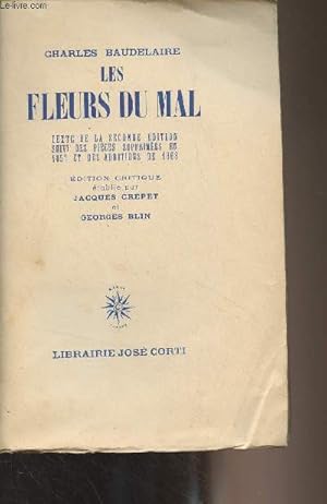 Seller image for Les fleurs du mal - Texte de la seconde dition suivi des pices supprimes en 1857 et des additions de 1868 for sale by Le-Livre