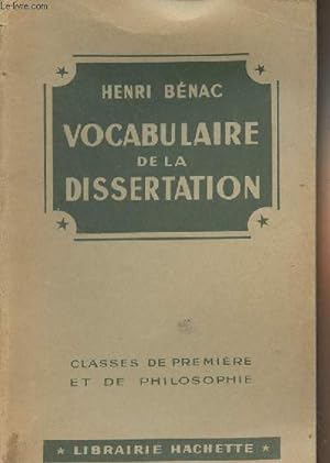 Bild des Verkufers fr Vocabulaire de la dissertation (Classes de premire et de philosophie) zum Verkauf von Le-Livre