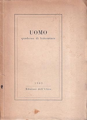 Bild des Verkufers fr Uomo. Quaderno di letteratura - N. 1 zum Verkauf von Il Salvalibro s.n.c. di Moscati Giovanni