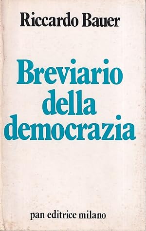 Image du vendeur pour Breviario della democrazia mis en vente par Il Salvalibro s.n.c. di Moscati Giovanni