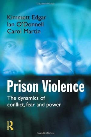 Image du vendeur pour Prison Violence: Conflict, power and vicitmization mis en vente par WeBuyBooks