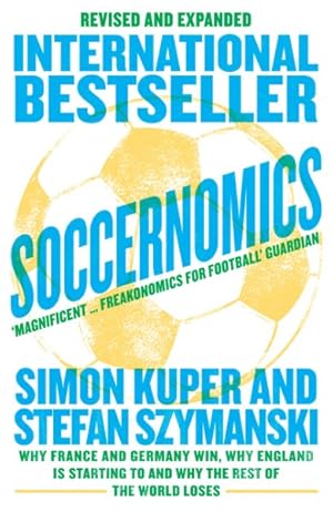 Imagen del vendedor de Soccernomics New ed a la venta por GreatBookPrices