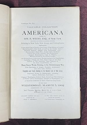 Imagen del vendedor de [ANTIQUARIAN BIBLIOGRAPHY - PRICED]. Valuable collection of Americana formed by Wm. R. Weeks, Esq., of New York. [Cover title]: The Valuable Private Library [.] Relating Entirely to American History [cover title] a la venta por Michael Laird Rare Books LLC