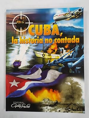 Imagen del vendedor de Cuba, la historia no contada. a la venta por TraperaDeKlaus