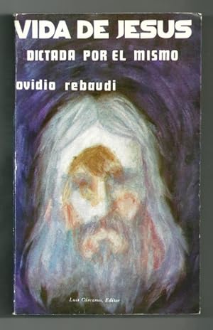 Immagine del venditore per VIDA DE JESUS. DICTADA POR EL MISMO. A la Medium Sra. X la 1a Parte, la 2a parte al Medium XX. Complementan la Obra una COMUNICACION DE MARIA Y DEL APOSTOL MATEO venduto da Ducable Libros