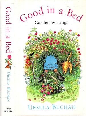 Image du vendeur pour Good in a Bed: Garden Writings mis en vente par Pendleburys - the bookshop in the hills