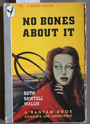 NO BONES ABOUT IT (Violence & Murder; Bantam Books. #72 ).