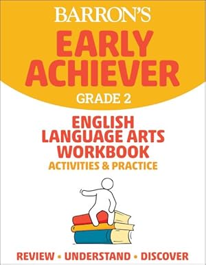 Seller image for Barron's Early Achiever English Language Arts Workbook : Grade 2 Activities & Practice for sale by GreatBookPrices