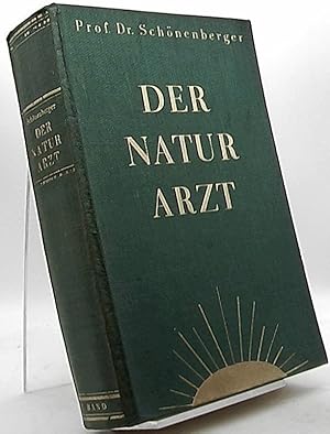 Immagine del venditore per Der Naturarzt - rztlicher Ratgeber fr Gesunde und Kranke - 2. Band: Heilkunst venduto da Antiquariat Unterberger