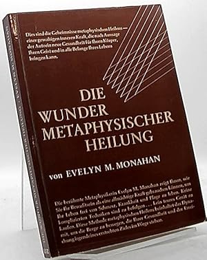 Seller image for Die Wunder metaphysischer Heilung for sale by Antiquariat Unterberger