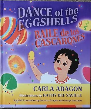 Dance of the Eggshells / Baile de Cascarones