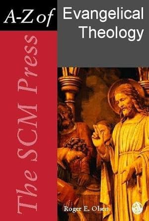 Bild des Verkufers fr The SCM Press A-Z of Evangelical Theology zum Verkauf von WeBuyBooks