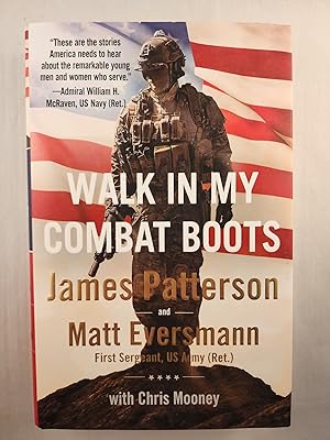 Bild des Verkufers fr Walk In My Combat Boots True Stories From America's Bravest Warriors zum Verkauf von WellRead Books A.B.A.A.