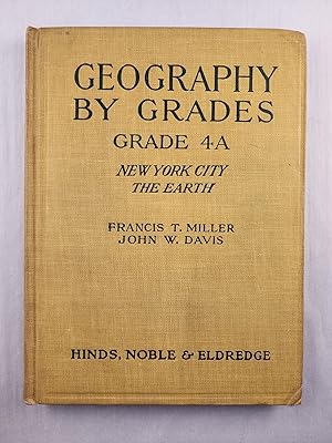 Geography By Grades Grade 4A City of New York with Introductory Studies of the Earth