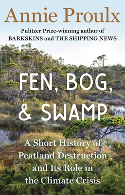 Seller image for Fen, Bog and Swamp: A Short History of Peatland Destruction and Its Role in the Climate Crisis (Hardback or Cased Book) for sale by BargainBookStores