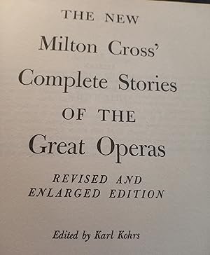 Seller image for The New Milton Cross Complete Stories of the Great Operas for sale by ThatsTheCatsMeow