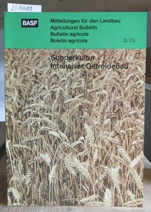 Seller image for Sonderkultur Intensiver Getreidebau. Kolloquium in Ludwigshafen/Rhein am 23. und 24. Januar 1973. for sale by Versandantiquariat Trffelschwein