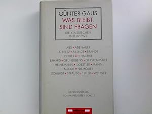 Immagine del venditore per Was bleibt, sind Fragen : die klassischen Interviews. Hrsg. von Hans-Dieter Schtt venduto da Antiquariat Buchhandel Daniel Viertel