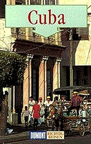 Seller image for Cuba. Richtig reisen for sale by Antiquariat Buchhandel Daniel Viertel
