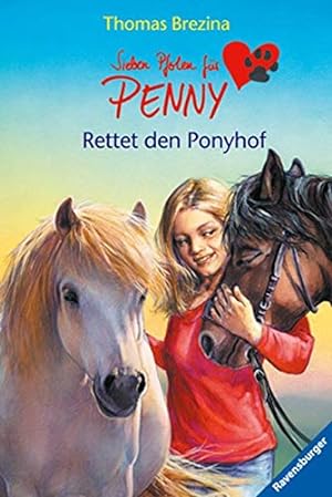 Bild des Verkufers fr Rettet den Ponyhof (Sieben Pfoten fr Penny, Band 6) zum Verkauf von Antiquariat Buchhandel Daniel Viertel