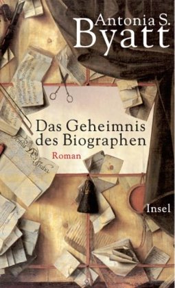 Seller image for Das Geheimnis des Biographen : Roman. Antonia S. Byatt. Aus dem Engl. von Melanie Walz for sale by Antiquariat Buchhandel Daniel Viertel