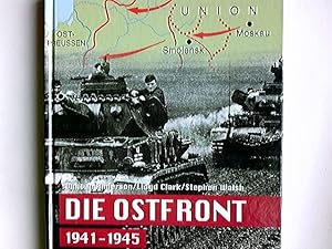 Image du vendeur pour Die Ostfront 1941 - 1945 : Barbarossa, Stalingrad, Kursk und Berlin. Duncan Anderson ; Lloyd Clark ; Stephen Walsh. [Aus dem Engl. von Die Textwerkstatt, Wien] / Edition Zeitgeschichte mis en vente par Antiquariat Buchhandel Daniel Viertel