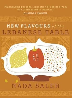 Seller image for New Flavours of the Lebanese Table for sale by WeBuyBooks