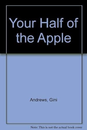 Seller image for Your Half of the Apple for sale by WeBuyBooks