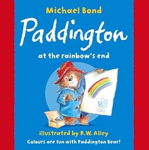 Bild des Verkufers fr Paddington at the Rainbows End zum Verkauf von WeBuyBooks