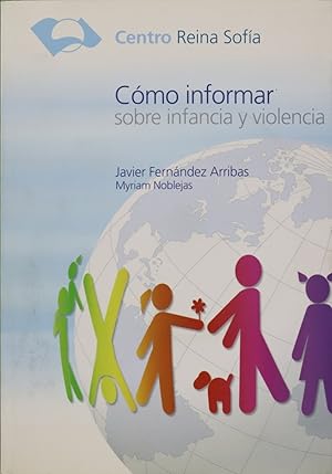 Imagen del vendedor de Como informar sobre infancia y violencia a la venta por Librera Alonso Quijano