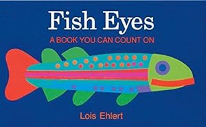 Bild des Verkufers fr Fish Eyes: A Book You Can Count on zum Verkauf von WeBuyBooks
