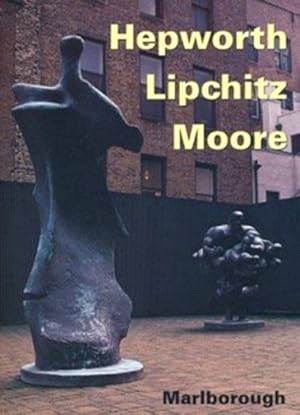 Hepworth, Lipchitz, Moore