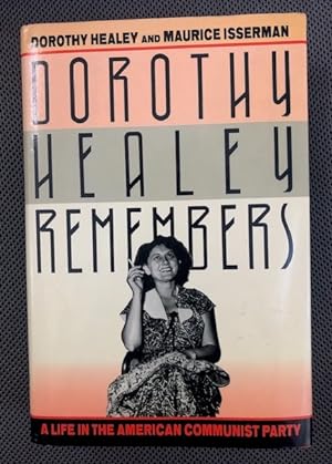 Seller image for Dorothy Healey Remembers A Life in the American Communist Party for sale by The Groaning Board