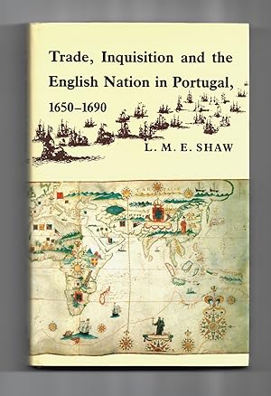 Image du vendeur pour Trade, Inquisition and the English Nation in Portugal, 1650-1690 (Aspects of Portugal) mis en vente par killarneybooks