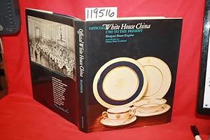 Seller image for Official White House China 1789 to the Present [1975] for sale by Princeton Antiques Bookshop