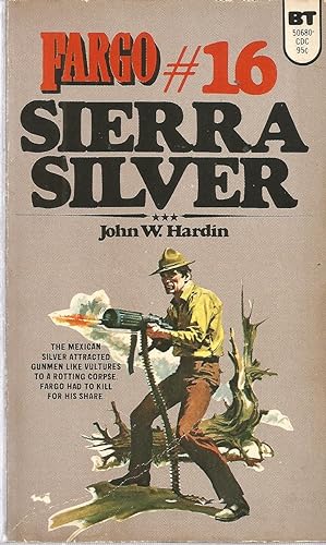 Fargo #16: Sierra Silver