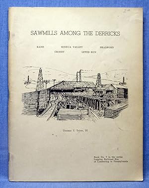 Seller image for Sawmills Among The Derricks for sale by Dennis McCarty Bookseller