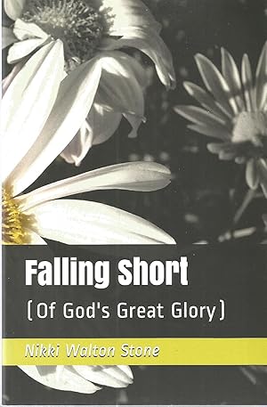 Imagen del vendedor de Falling Short [Of God's Great Glory] a la venta por The Book Junction
