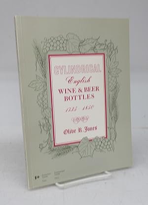 Seller image for Cylindrical English Wine & Beer Bottles 1735-1850 for sale by Attic Books (ABAC, ILAB)