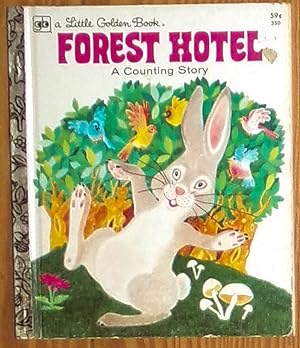 Imagen del vendedor de Forest Hotel - A Counting Story (Little Golden Book 350 with 59c price) a la venta por RG Vintage Books