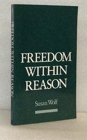 Imagen del vendedor de Freedom within Reason a la venta por boredom books