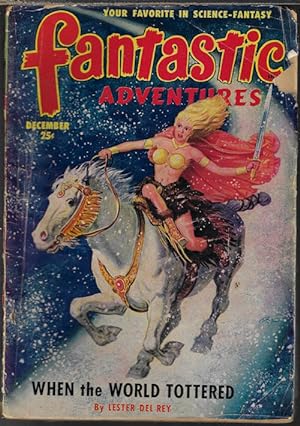 Seller image for FANTASTIC ADVENTURES: December, Dec. 1950 ("When The World Tottered", later expanded to "Day of The Giants") for sale by Books from the Crypt