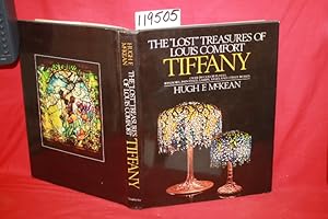 Seller image for The "Lost " Treasures of Louis Comfort Tiffany Windows, Paintings, Lamps, Vases and Other Works for sale by Princeton Antiques Bookshop