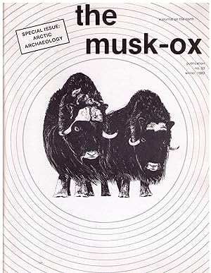 Image du vendeur pour The Musk-Ox: A Journal of the North. No. 33. Winter 1983. mis en vente par CARDINAL BOOKS  ~~  ABAC/ILAB