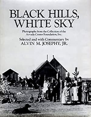 Black Hills, White Sky: Photographs from the Collection of the Arvada Center Foundation, Inc.