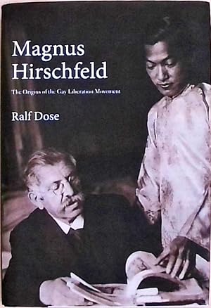 Bild des Verkufers fr Magnus Hirschfeld: The Origins of the Gay Liberation Movement zum Verkauf von Berliner Bchertisch eG