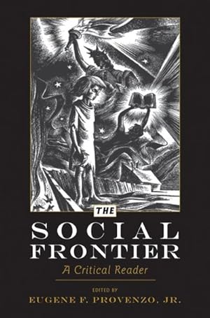 Bild des Verkufers fr The Social Frontier : A Critical Reader zum Verkauf von AHA-BUCH GmbH