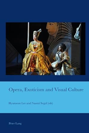 Seller image for Opera, Exoticism and Visual Culture for sale by AHA-BUCH GmbH