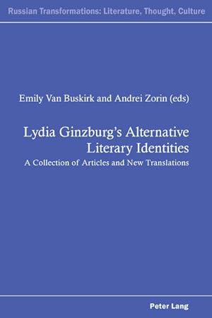 Seller image for Lydia Ginzburgs Alternative Literary Identities : A Collection of Articles and New Translations for sale by AHA-BUCH GmbH