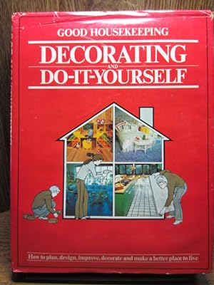Immagine del venditore per GOOD HOUSEKEEPING - Decorating and Do-It-Yourself venduto da The Book Abyss